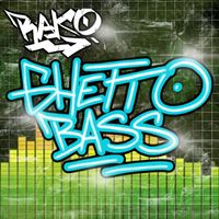 Rako - Ghetto Bass (Explicit)
