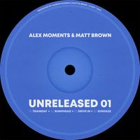 Alex Moments, Matt Brown - Unreleased 01