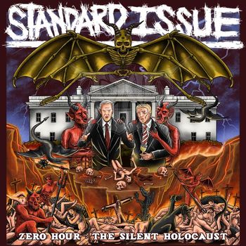 Standard Issue - Zero Hour The Silent Holocaust (Explicit)