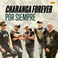 Charanga Forever - Charanga Por Siempre