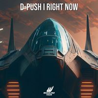 D-Push - Right Now (Techno Version)