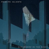 Principe Valiente - Strangers in the Night