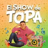 Diego Topa - El Show de Topa