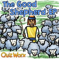 Quiz Worx - The Good Shepherd - EP