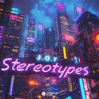 J.O.Y - Stereotypes