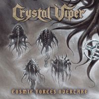 Crystal Viper - Cosmic Forces Overtake