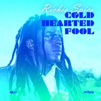 Richie Spice - Cold Hearted Fool