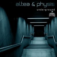 Altea, Physis - Underground