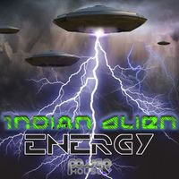 Indian Alien - Energy
