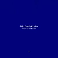Felix Cartal, Lights - Feel Less (String Version Recorded Live at The Warehouse Studio)