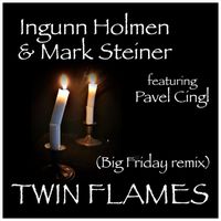 Mark Steiner & Ingunn Holmen - Twin Flames (Big Friday Remix) [feat. Pavel Cingl]