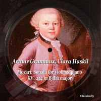 Arthur Grumiaux, Clara Haskil - Mozart: Sonata for Violin & Piano KV. 454 in B flat major