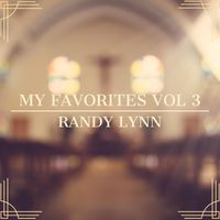 Randy Lynn - My Favorites, Vol. 3