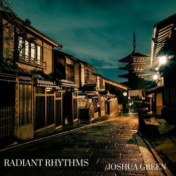 Joshua Green - Radiant Rhythms