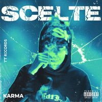 Karma - Scelte (Explicit)