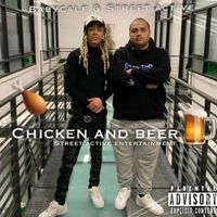 Street Active & Babycalf - Chicken and Beer (Explicit)