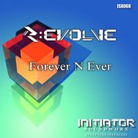 R:EVOLVE - Forever N Ever