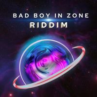 Dynamite - Bad Boy in Zone Riddim