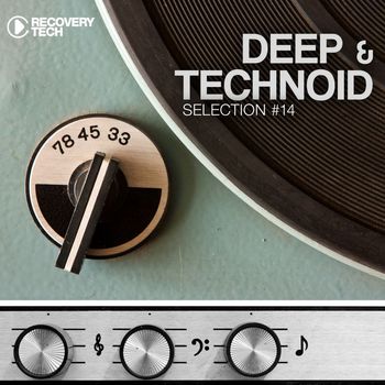 Various Artists - Deep & Technoid #14
