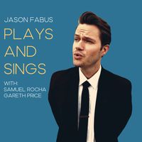 Jason Fabus - Plays And Sings