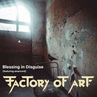 Factory of Art feat. Amarcord - Blessing in Disguise