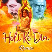 DJ Harshit Shah, Kishore Kumar, Lata Mangeshkar - Holi Ke Din (Remix)
