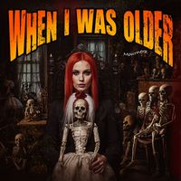 Mournerz - When I Was Older