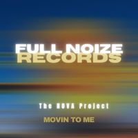 Nova Project - Movin to Me