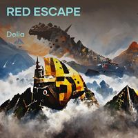 Delia - Red Escape