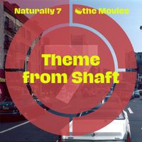Naturally 7 - Theme from Shaft
