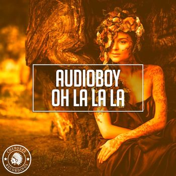 Audioboy - Oh La La La