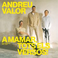 Andreu Valor - A mamar, tots els versos!