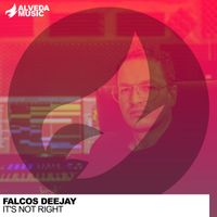 Falcos Deejay - It's Not Right