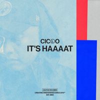 Ciclo - It's Haaaat EP