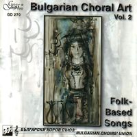 Various Artists - Bulgarian Choral Art, Vol. 2