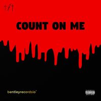 TFT - Count On Me (Explicit)