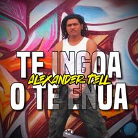 Alexander Tell - Te Ingoa O Te Enua