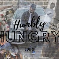 Ludo - Humbly Hungry (Explicit)