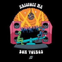 Kristoff MX - Bon Voyage