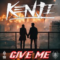 Kenji - Give Me (Explicit)