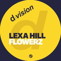 Lexa Hill - Flowerz (Extended Mix)