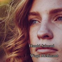 Hamid salmani - Waqti Mebinamt