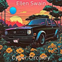 Ellen Swain - Cyber Circuitry