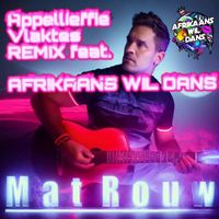 Mat Rouw - Appelliefie Vlaktes (Remix)