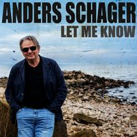 Anders Schager - Let Me Know