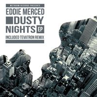 Eddie Merced - Dusty Night