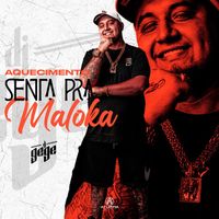 DJ Gege and Tropa da W&S - Aqucimento Senta Pra Maloka (Explicit)