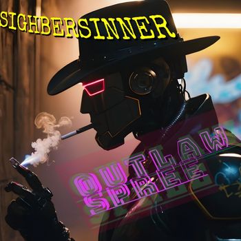 SIGHBERSINNER - Outlaw Spree