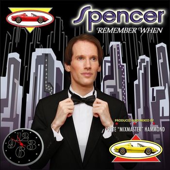Spencer - Remember When