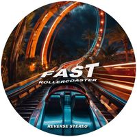 Reverse Stereo - Fast Rollercoaster